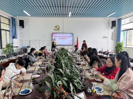 光影拾趣映匠心 巧手筑梦绽芳华 ——翠竹外国语实验学校举办‘3.8妇女节‘活动